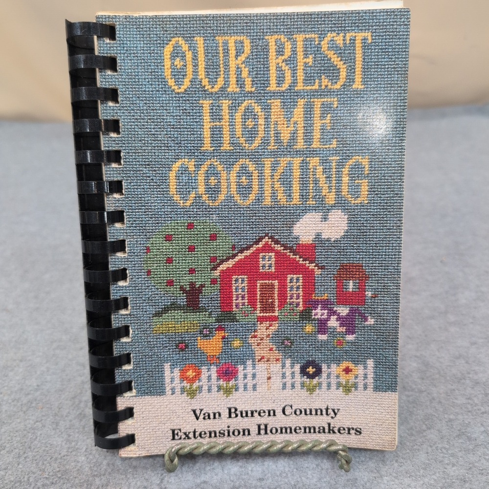 Our Best Home Cookingâ Van Buren County, Arkansas Extension Homemakers Cookbook
